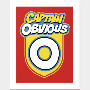 Captain Obvious Posters and Art